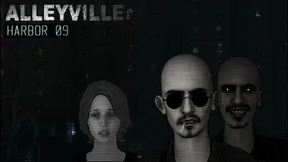ALLEYVILLE: HARBOR 09