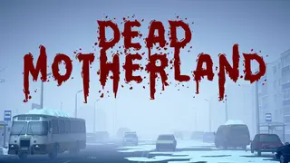 Dead Motherland: Zombie Co-op