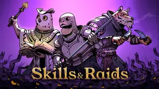 Skills & Raids
