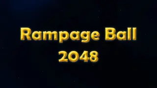 Rampage Ball 2048