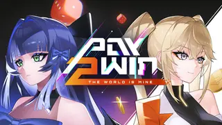 Pay 2 Win: The World is Mine