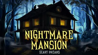 Nightmares Mansion: Scary Dreams