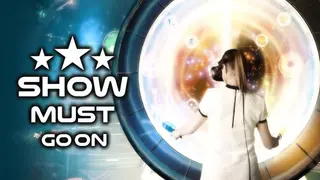Show Must Go On