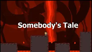 Somebody's Tale