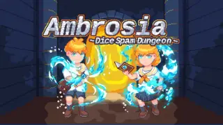 Ambrosia ~Dice Spam Dungeon~