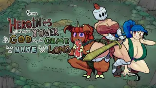 Some Heroines Climb Up a Tower to Ask God Why the Game Has a Name That's So Long