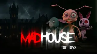 MadHouse For Toys