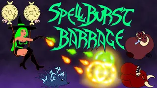 SpellBurst Barrage