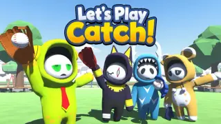 Let's Play Catch!