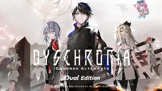 DYSCHRONIA: Chronos Alternate - Dual