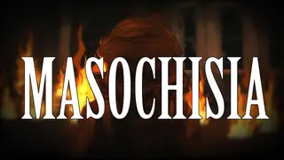 Masochisia
