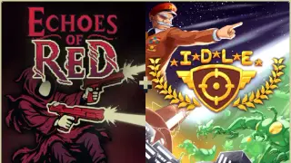 Echoes of Red + IDLE: Intergalactic Defense League Exterminators