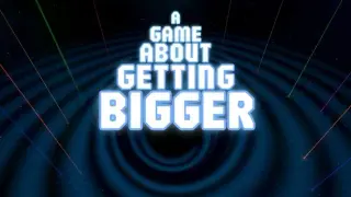 A Game About Getting Bigger