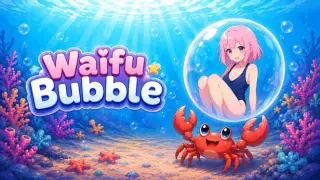 Waifu Bubble