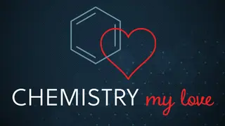 Chemistry My Love