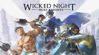 Wicked Night: Holy Knights