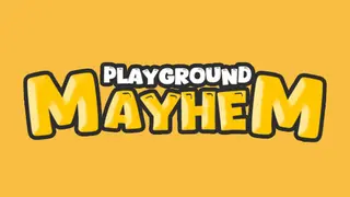 Playground Mayhem