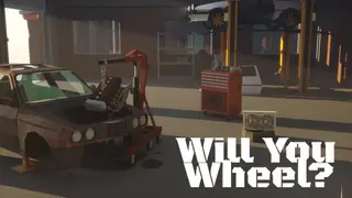 Will You Wheel?