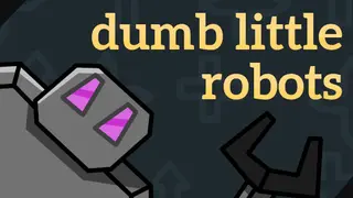 Dumb Little Robots