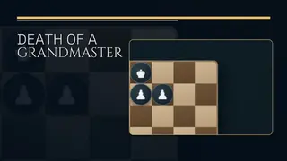 Death of a Grandmaster
