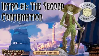 Fantasy Grounds - Pathfinder 2 RPG - Pathfinder Society Intro #1: The Second Confirmation