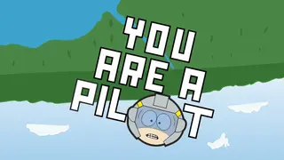 You Are A Pilot