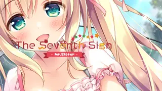 The Seventh Sign -Mr.Sister-