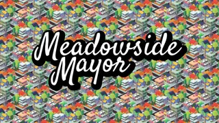 Meadowside Mayor