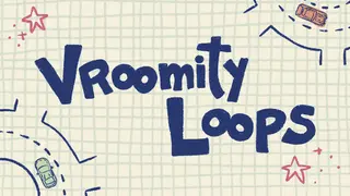 Vroomity Loops