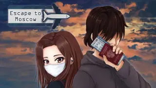 Escape to Moscow
