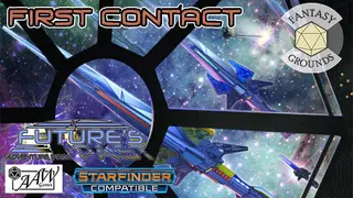 Fantasy Grounds - Future's Past: First Contact (3 of 5)