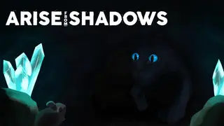 Arise from Shadows