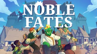 Noble Fates