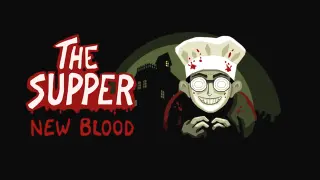 The Supper: New Blood Soundtrack