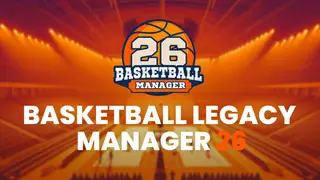 Basketball Legacy Manager 26