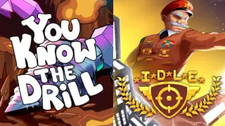 You Know The Drill & IDLE