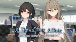 A Dazzling Affair: Forbidden Trysts with a Coworker