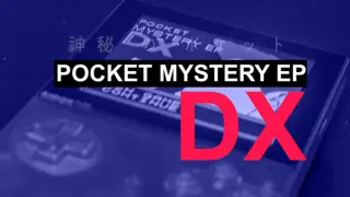 POCKET MYSTERY EP DX