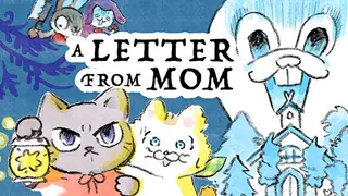 A LETTER FROM MOM