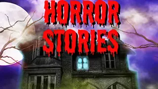 Horror Stories