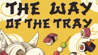 The Way of the Tray - Switch
