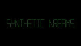 Synthetic Dreams