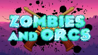 Zombies and Orcs