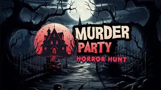 Murder Party: Horror Hunt