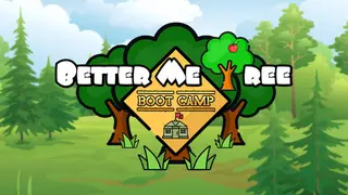 Better Me Tree: Boot Camp