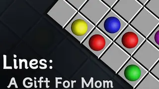 Lines: A Gift For Mom