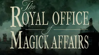 The Royal Office of Magick Affairs