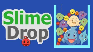 Slime Drop