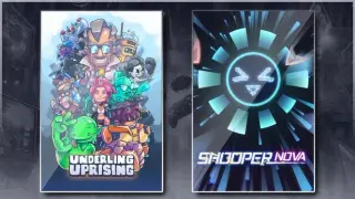 Underling Uprising & SHOOPER NOVA