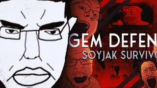 Gem 抵御者 Defender: Soyjak Survivors
